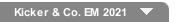 Kicker & Co. EM 2021